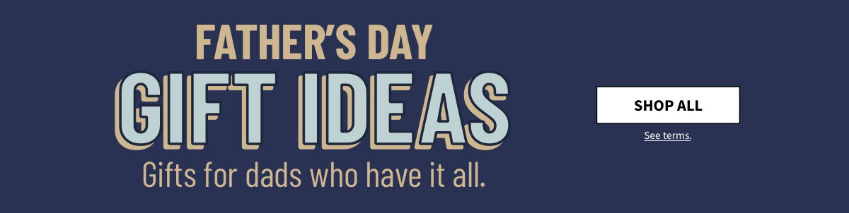 Shop Father's Day Gift Ideas
