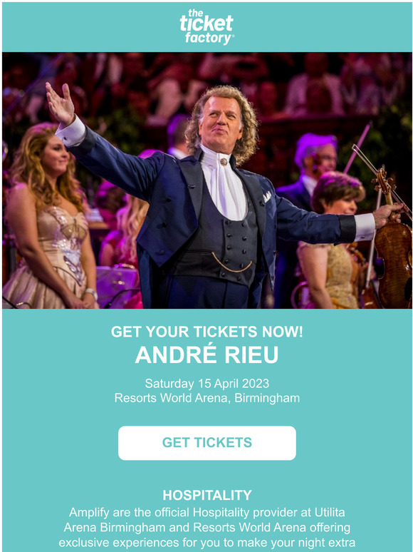 The Ticket Factory: André Rieu 🎫 • On Sale Now! | Milled