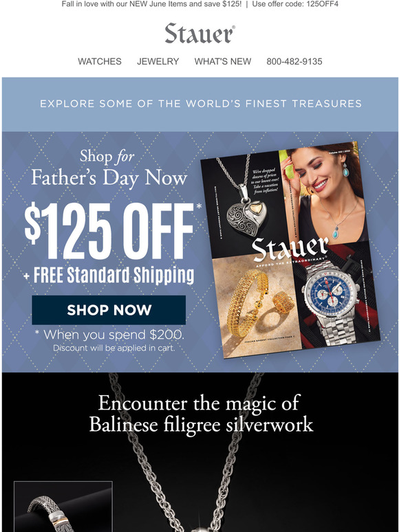 Stauer Have you seen the new catalog? Get 125 Off + Free Shipping