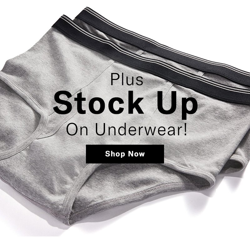 Stock Up on Underwear