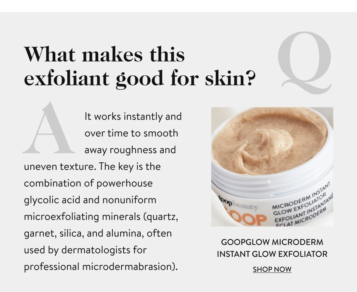 What makes this exfoliant good for skin?