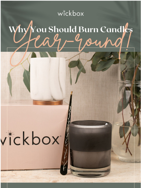 Candles Aren’t Just for the Summer + Here’s Why…