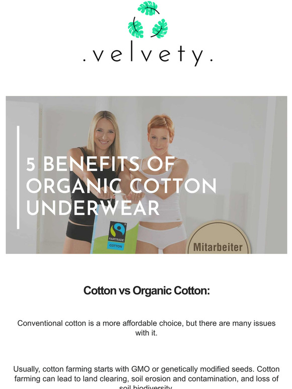 Velvety 🌾 5 Benefits Of Organic Cotton Underwear. Milled