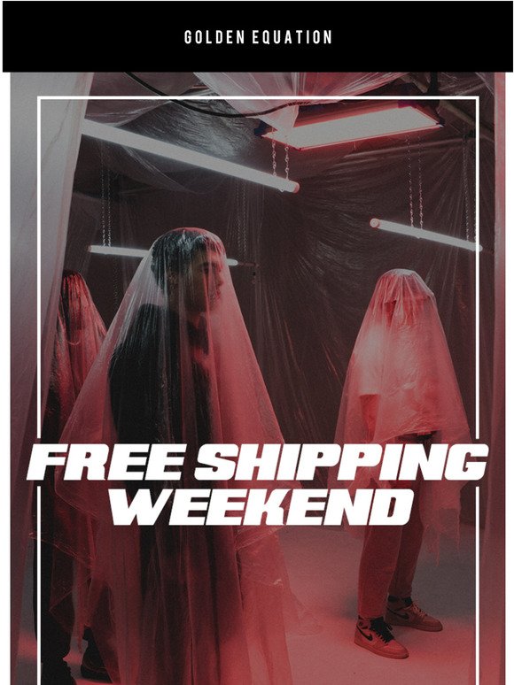 This weekend: FREE shipping 🔥