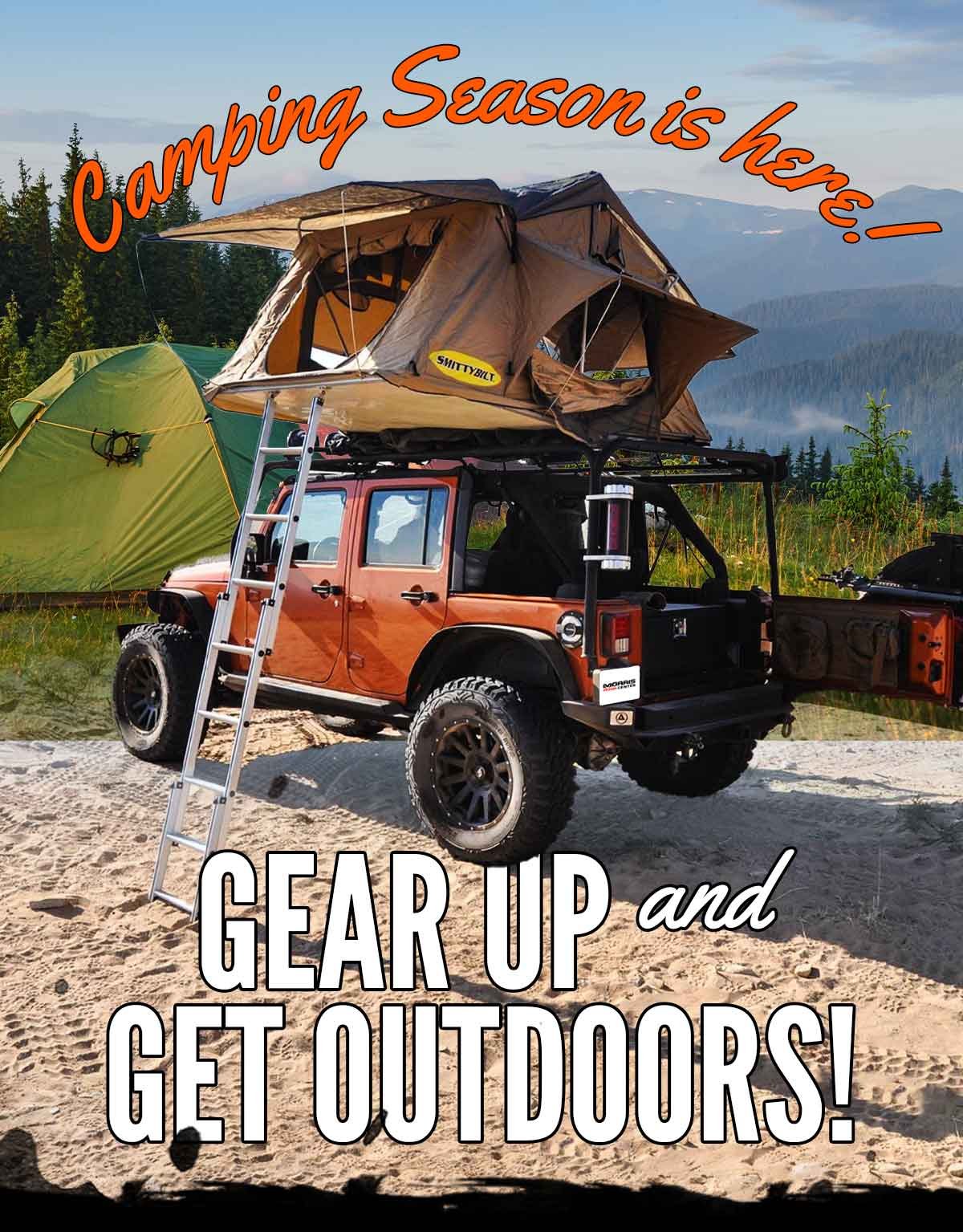 Camping Season Is Here! Gear Up And Get Outdoors!