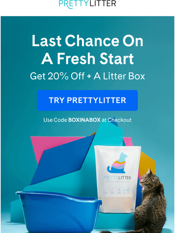 Pretty Litter Your free litter box expires tonight... Milled