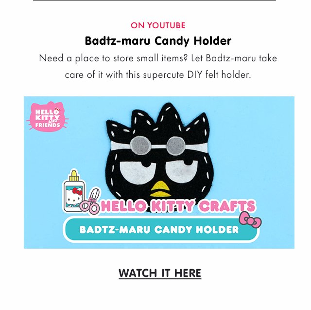ON YOUTUBE | Badtz-maru Candy Holder