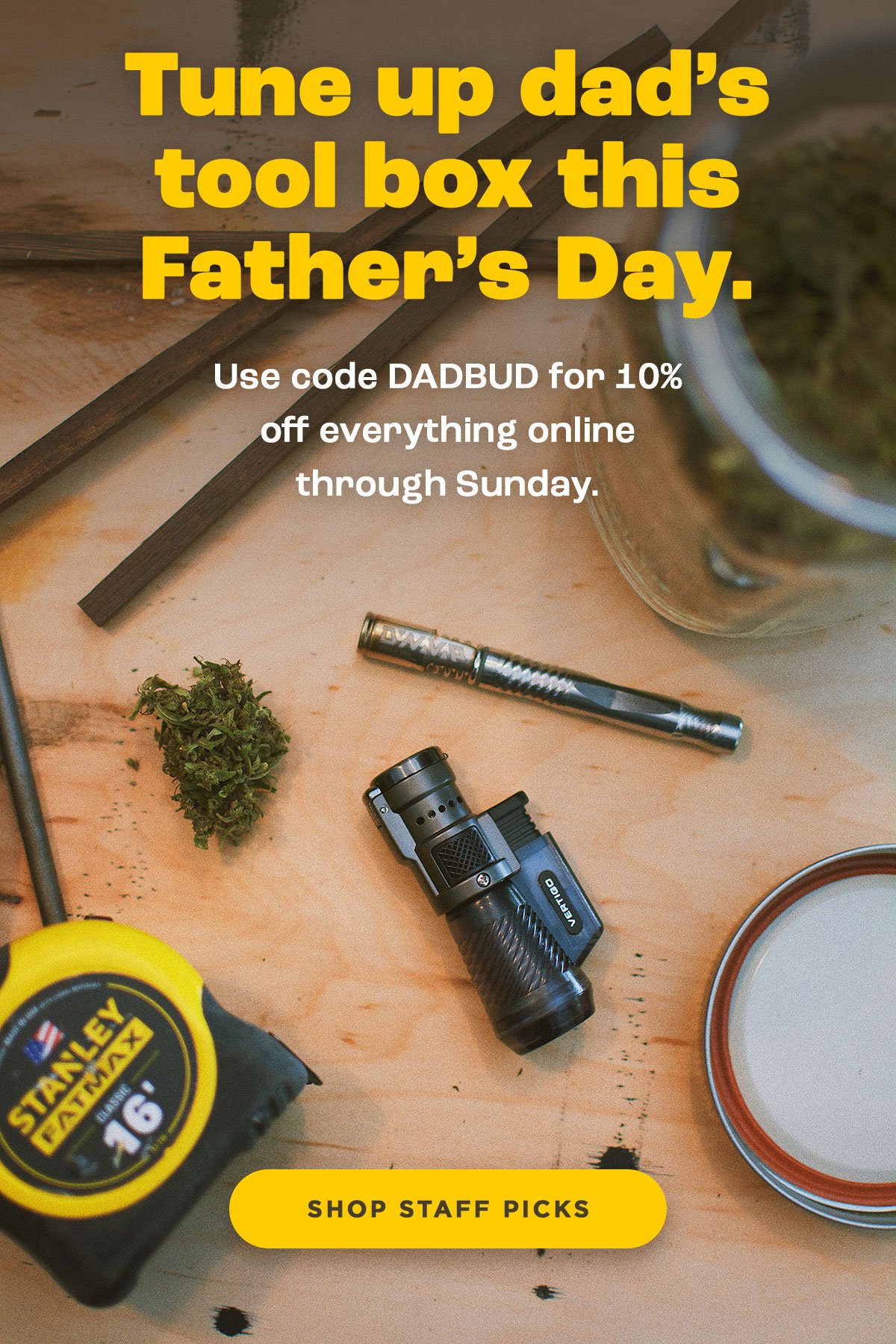 Use code DADBUD for 10% Off Sitewide