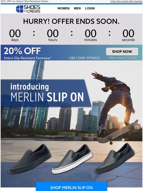 Last Chance For 20% Off + Meet The Merlin Slip On!