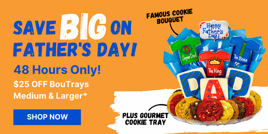 Save BIG On Father's Day! 48 Hours Only! $25 OFF BouTrays Medium & Larger*