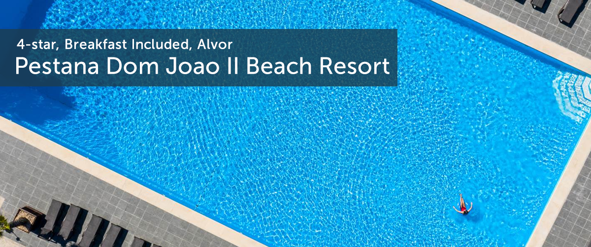Pestana Dom Joao II Beach Resort