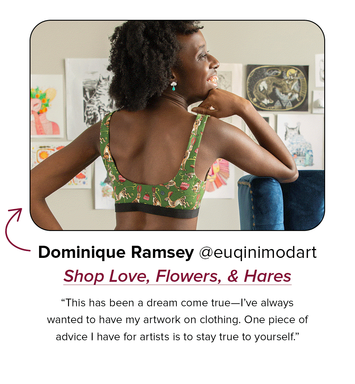 Dominique Ramsey @euqinimodart Love, Flowers, & Hares