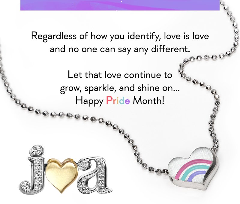 Regardless of how you identify, love is love and no one can say any different. Let that love continue to grow, sparkle, and shine on... Happy Pride Month!