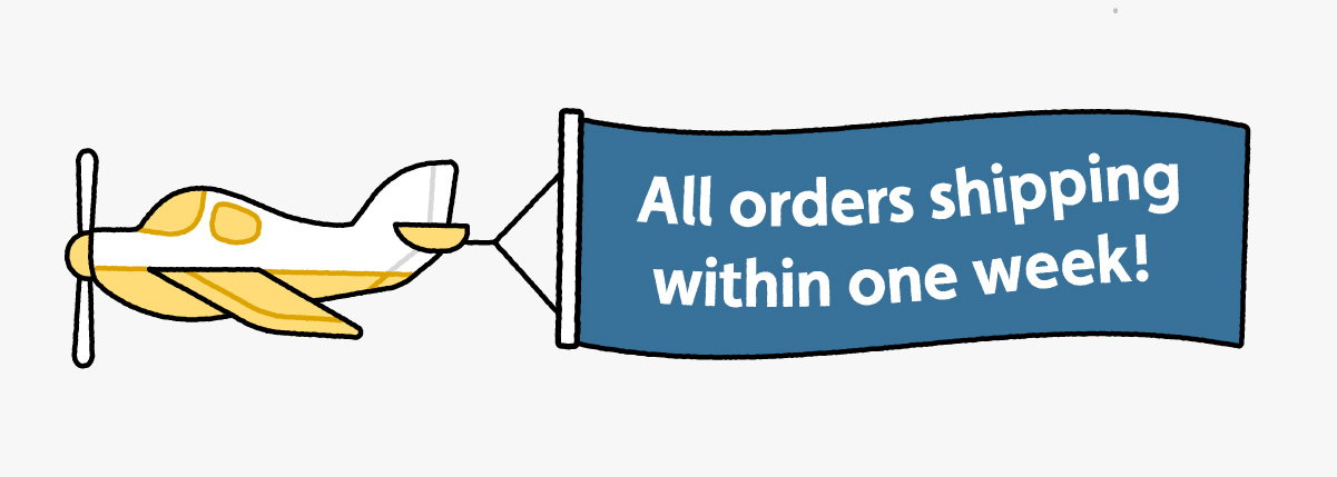 An airplane shows the message “all orders shipping within one week!”