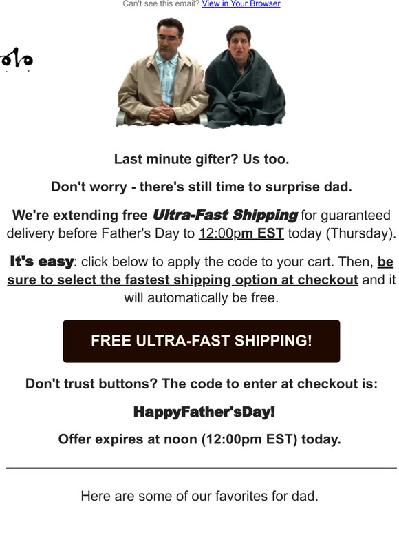 Procrastinator's Rejoice - Still Time to Surprise Dad!