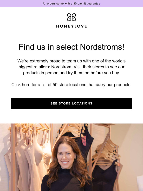 Honeylove Find us in select Nordstroms! Milled