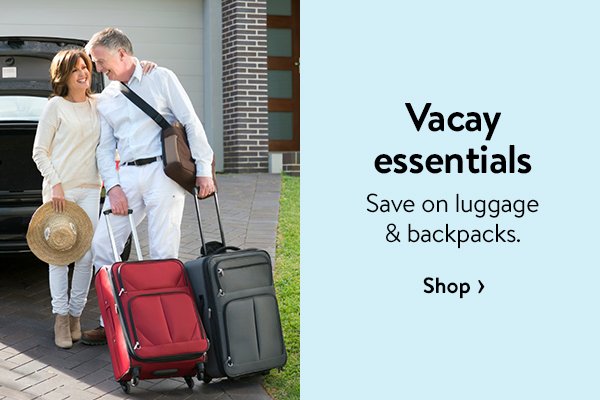 Vacay essentials - Save on luggage & backpacks.