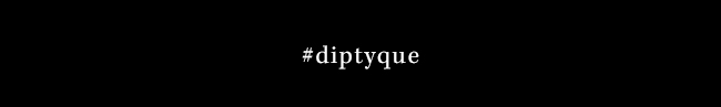 #diptyque