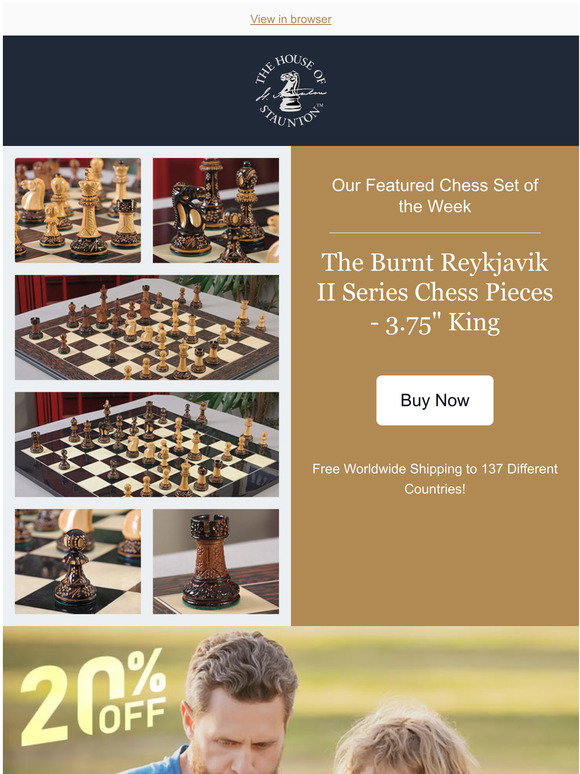 House Of Staunton Our Featured Chess Set of the Week The Burnt