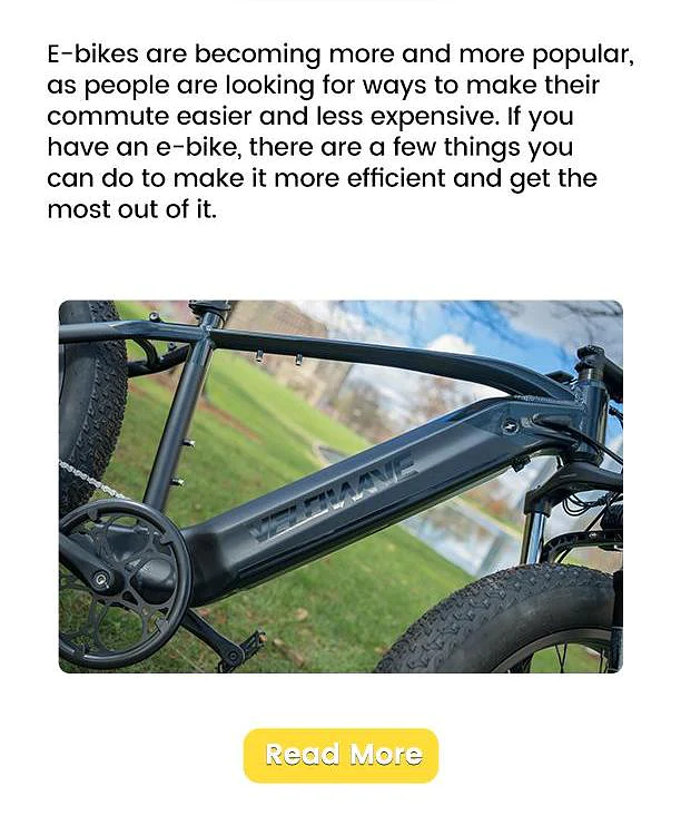 Velowave How to Make Your Ebike More Efficient? Milled