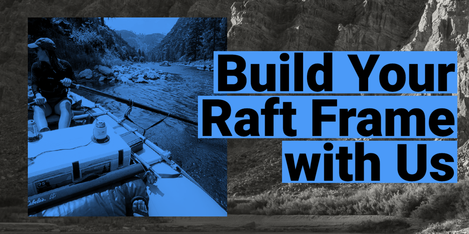 raft frame builder