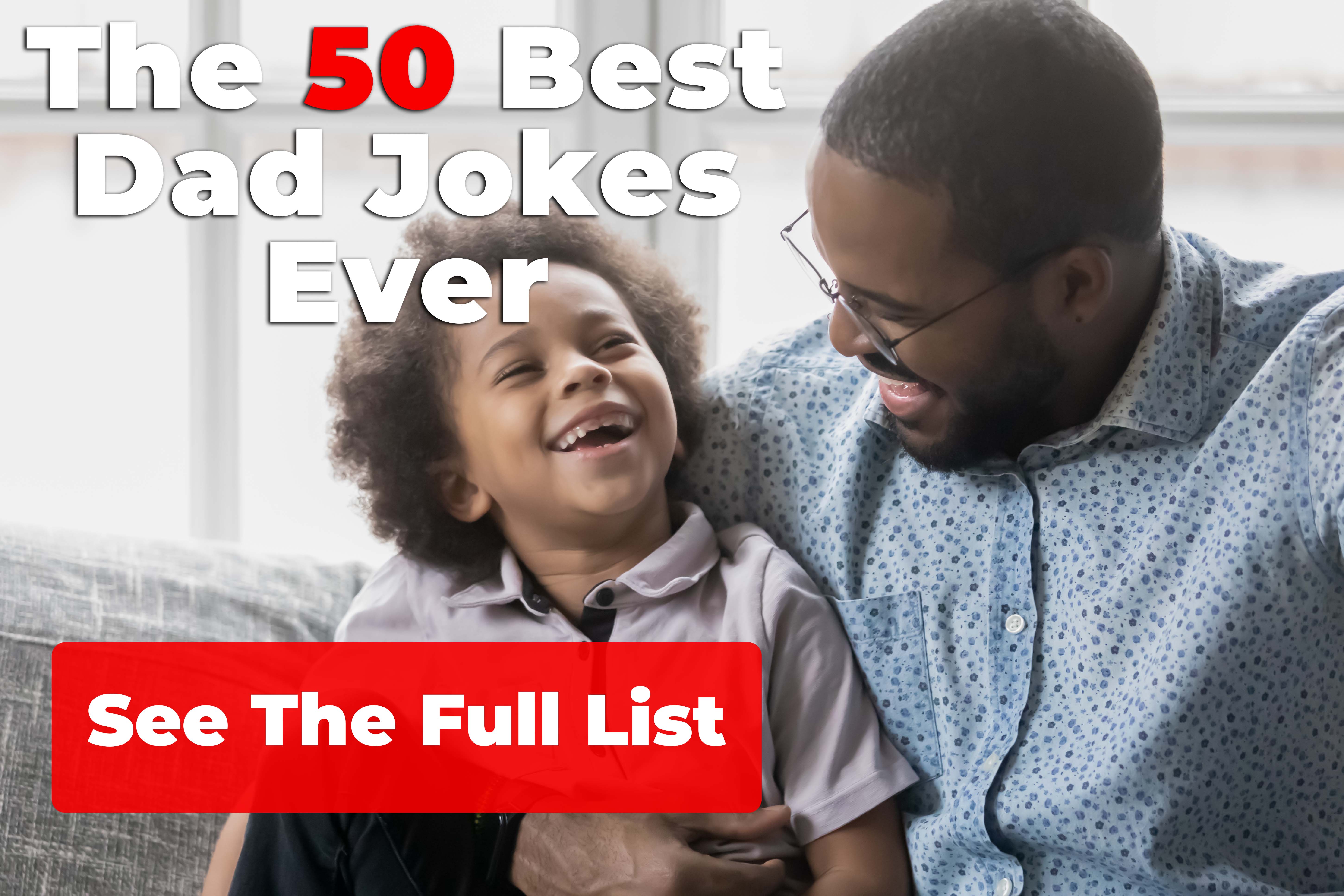 Good Ranchers: The 50 Best Dad Jokes To Use This Father's Day 👨 | Milled