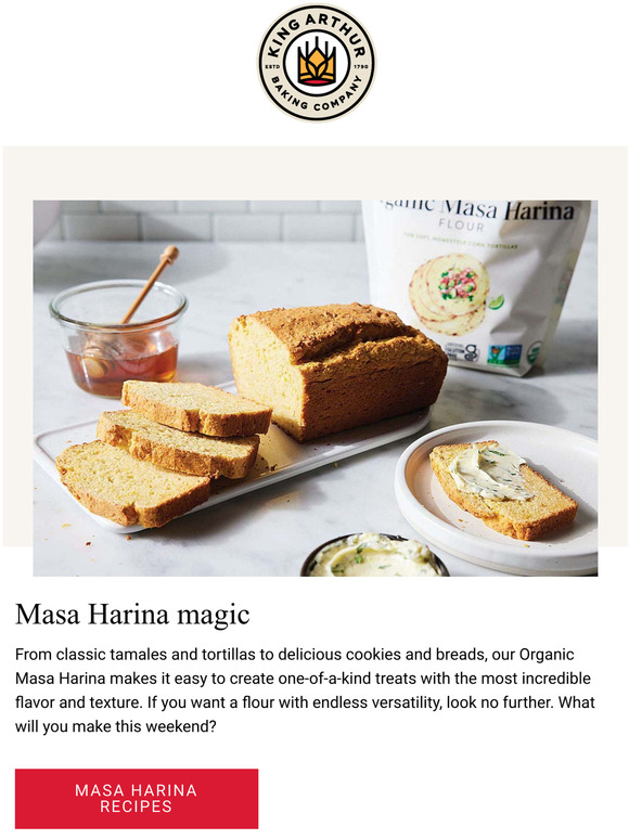 King Arthur Baking Company Behold the Power of Masa Harina Milled
