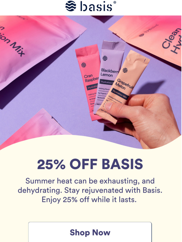 Get Basis 25% Off for Limited Time!