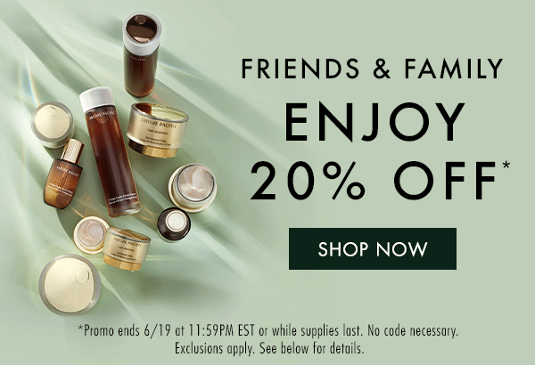20% off Friends and Family