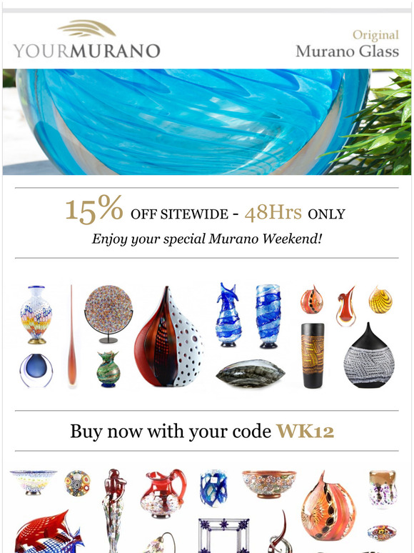 YourMurano Weekend Special 15 Off all Murano Glass catalog! Milled