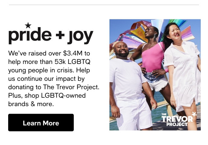 The Trevor Project, Pride + Joy, Learn More