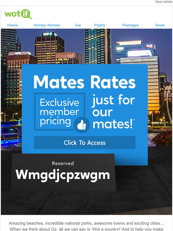 Wot a bargain! Mates Rates deals just for you, —