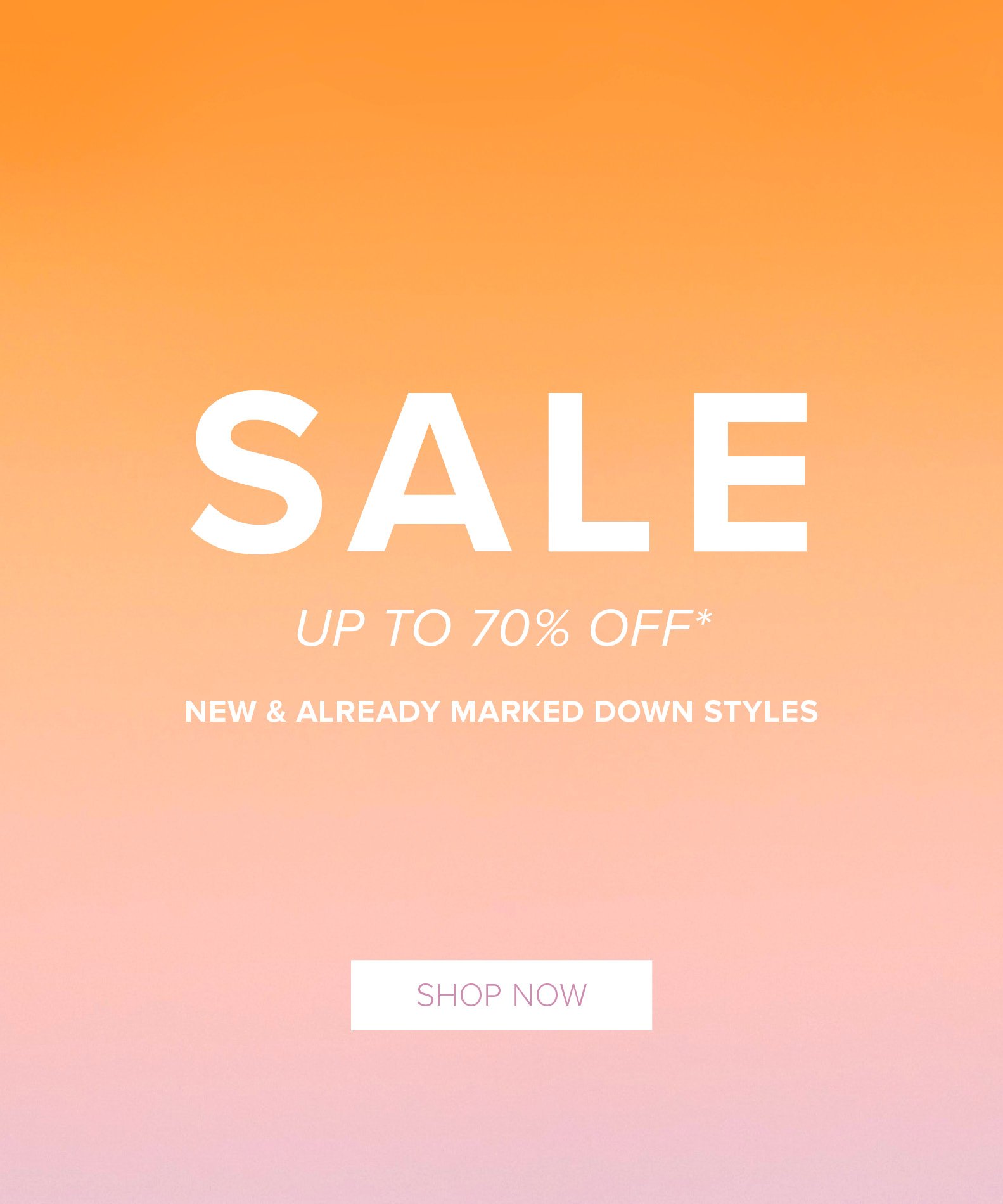 Sale On Now - Up To 70% Off