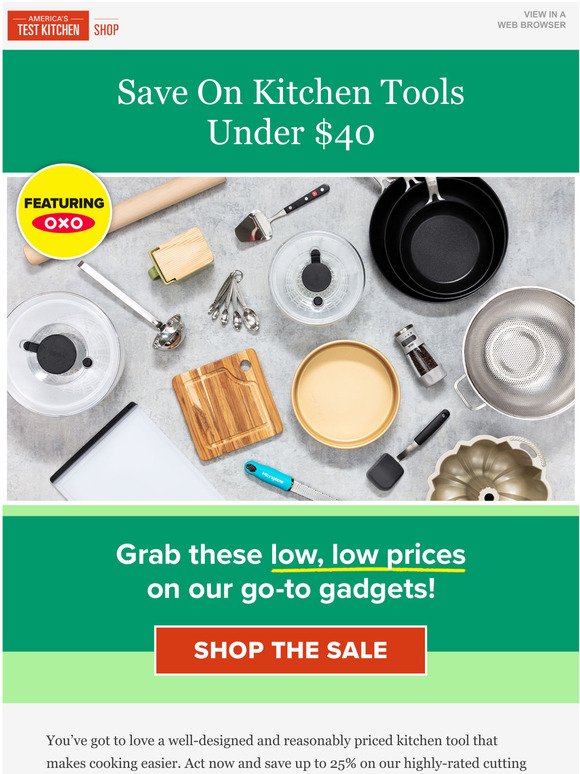 America's Test Kitchen Save on Favorite Tools Under 40! Steals start
