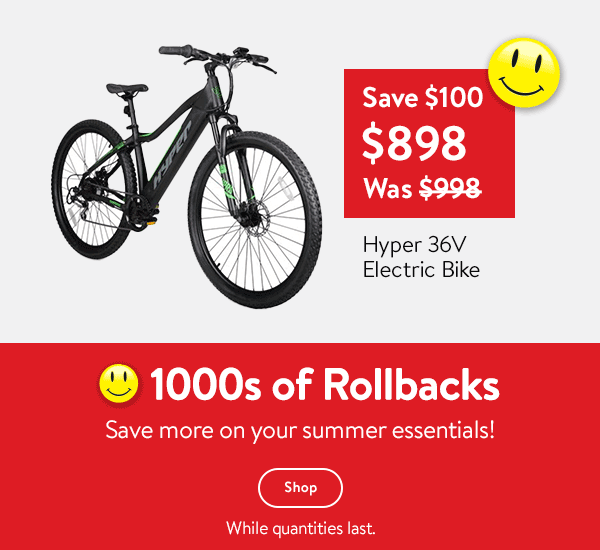 1000s of Rollbacks - Save more on your summer essentials! While quantities last.