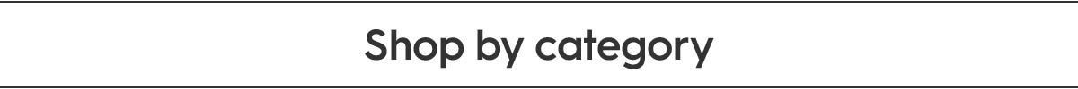Shop by category