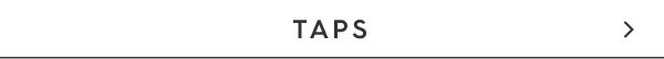 Taps