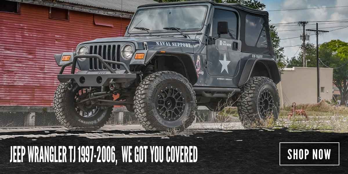 Jeep Wrangler TJ 1997-2006. Don't Worry LJ, We Got You Covered Too