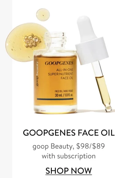 GOOPGENES Face Oil goop Beauty, $98/$89 with subscription Shop Now