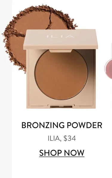 Bronzing Powder ILIA, $34 Shop Now