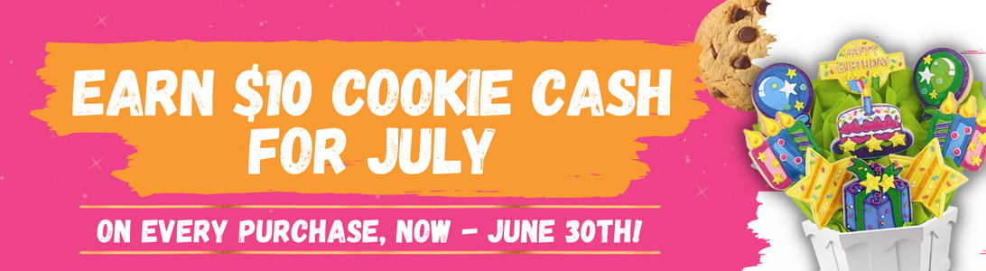Earn Cookie Cash For July!