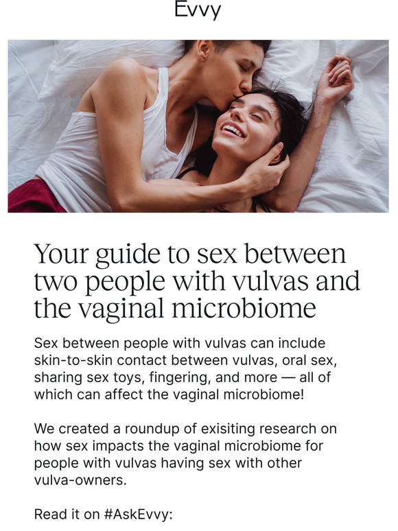 Evvy How Does Sex Between Two People With Vulvas Affect The Vaginal