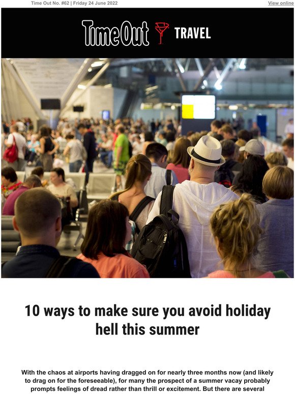 10 ways to make sure you avoid holiday hell this summer