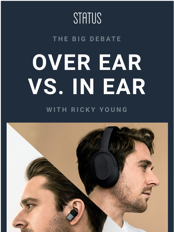 Status Audio In Ear vs.Over Ear 🎧 Milled