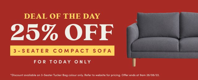 Take 25% off 3-Seater Compact Sofa for today ONLY 
