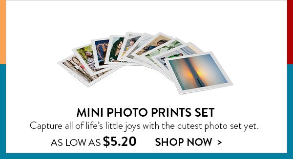 Mini Photo Prints Set | Capture all of life's little joys with the cutest photo set yet. | As Low As $5.20 | Shop Now>