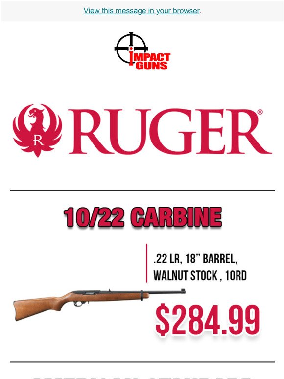 Rugged, Reliable, Ruger!