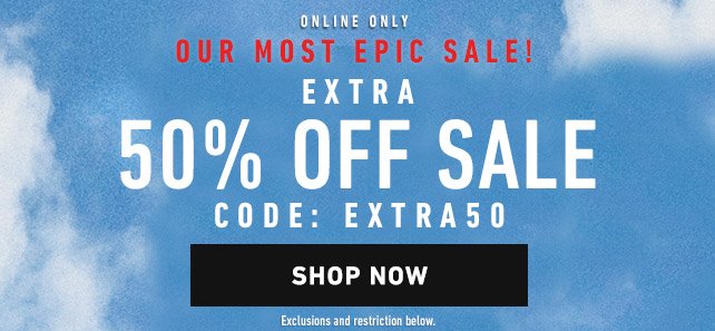 Extra 50% off sale. Code: EXTRA50. Shop Now