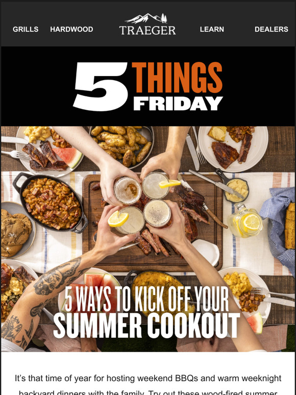Traeger Grills: 5 Ways to Kick Off Your Summer Cookout | Milled