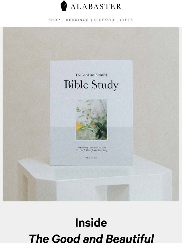 Alabaster Co Inside The Good and Beautiful Bible Study Milled